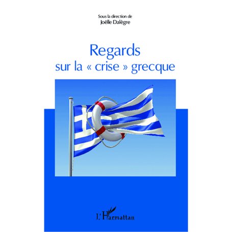 Regards sur la "crise" grecque