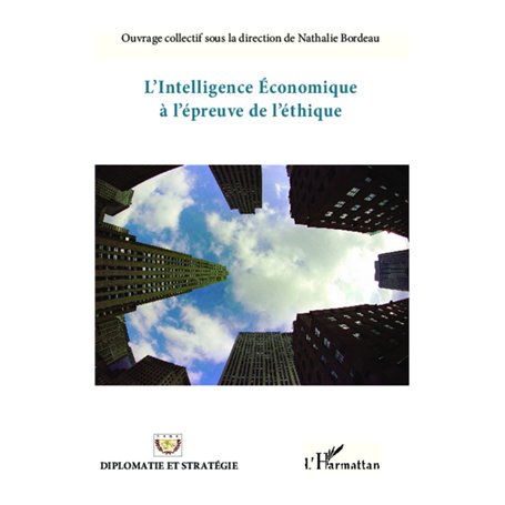 L'intelligence économique à l'épreuve de l'éthique