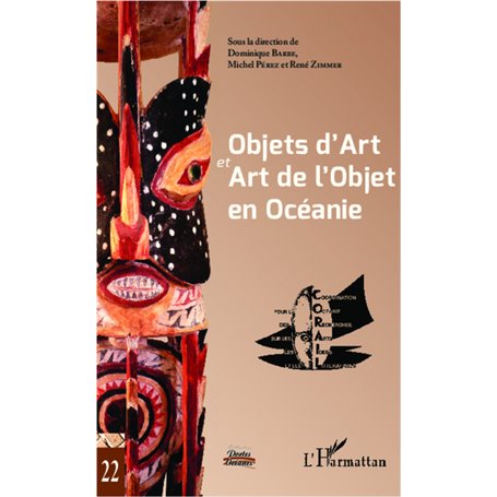 Objets d'Art et Art de l'Objet en Océanie