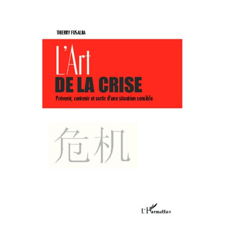 L'art de la crise