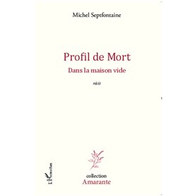 Profil de mort Dans la maison vide
