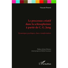 Le processus créatif dans la schizophrénie à partir de C.G Jung