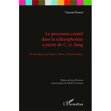 Le processus créatif dans la schizophrénie à partir de C.G Jung