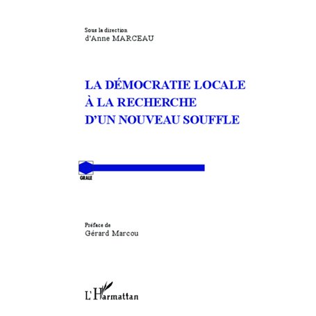 La démocratie locale à la recherche d'un nouveau souffle