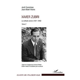 Xavier Zubiri (Tome 2)