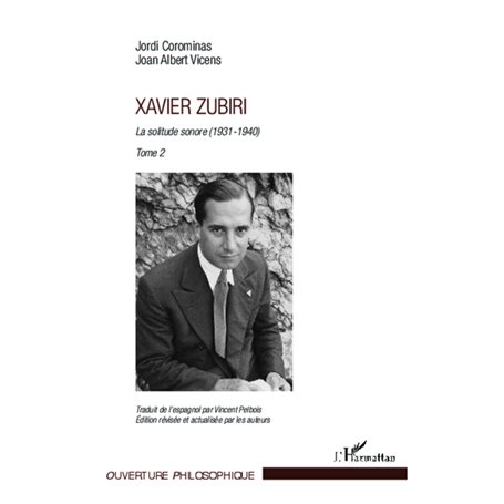 Xavier Zubiri (Tome 2)