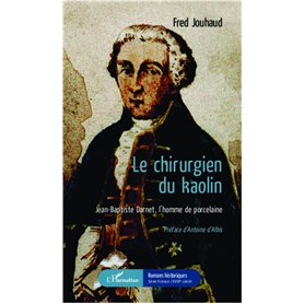 Le chirurgien du kaolin