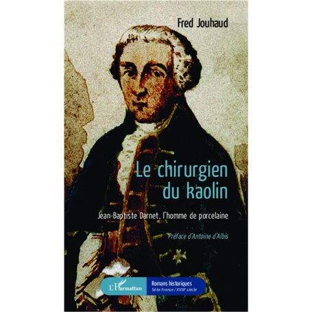 Le chirurgien du kaolin