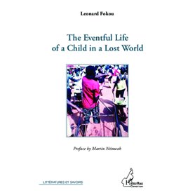 The eventful life of a child in a lost world