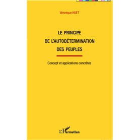 Le principe de l'autodétermination des peuples