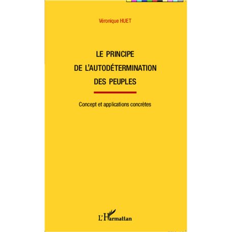 Le principe de l'autodétermination des peuples