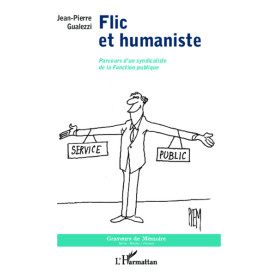 Flic et humaniste