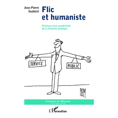 Flic et humaniste