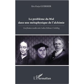 Le problème du Mal dans une métaphysique de l'alchimie