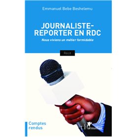 Journaliste-reporter en RDC