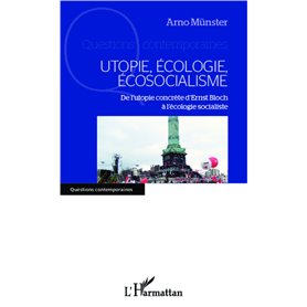 Utopie, écologie, écosocialisme