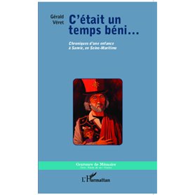 Cétait un temps béni...