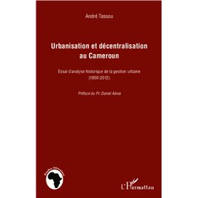 Urbanisation et décentralisation au Cameroun