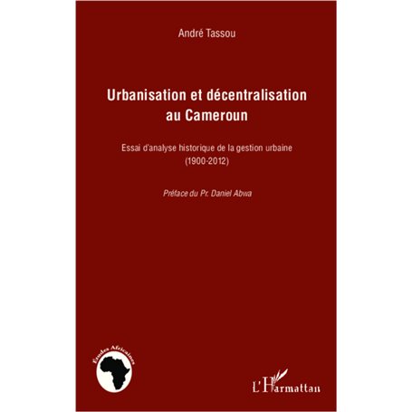 Urbanisation et décentralisation au Cameroun