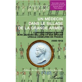 Un médecin dans le sillage de la grande armée