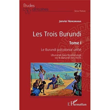 Les Trois Burundi Tome I