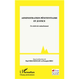 Administration pénitentiaire et justice