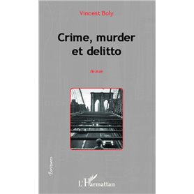 Crime, murder et delitto