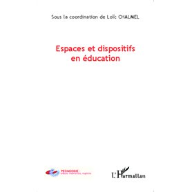 Espaces et dispositifs en éducation