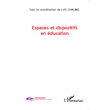 Espaces et dispositifs en éducation