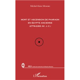 Mort et ascension de pharaon en Egypte ancienne