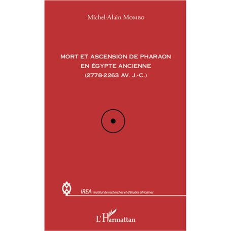 Mort et ascension de pharaon en Egypte ancienne