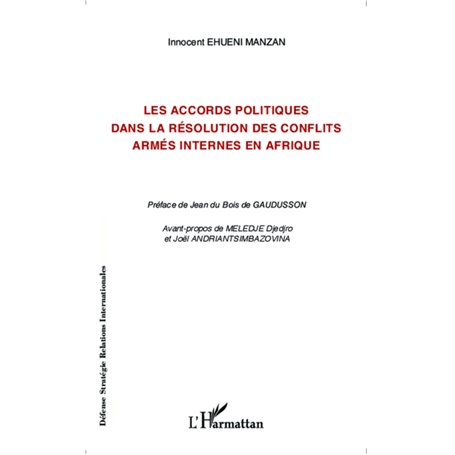 Les accords politiques dans la résolution des conflits armés internes en Afrique