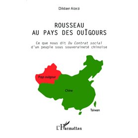 Rousseau au pays des ouïgours