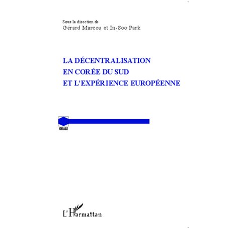 La décentralisation en Corée du Sud et l'expérience européenne