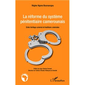 La réforme du système pénitentiaire camerounais