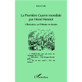 La Première Guerre mondiale par Henri Henriot