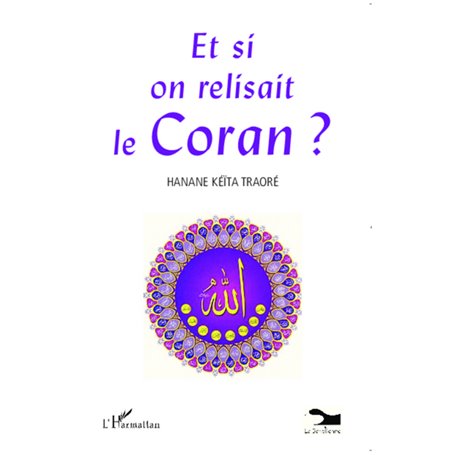 Et si on relisait le Coran ?