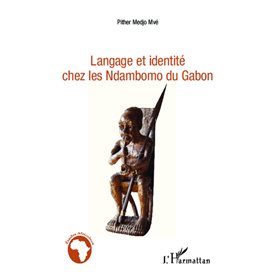 Langage et identité chez les Ndambomo du Gabon