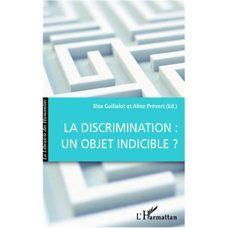 La discrimination : un objet indicible ?