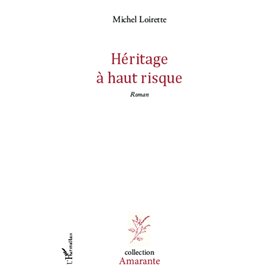 Héritage à haut risque
