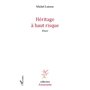 Héritage à haut risque