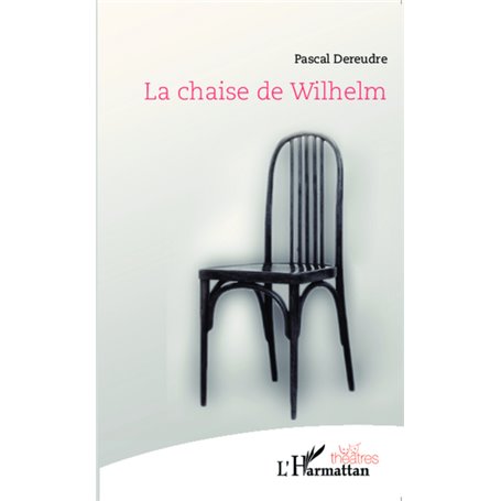 La chaise de Wilhelm