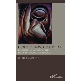 Oedipe sans complexe
