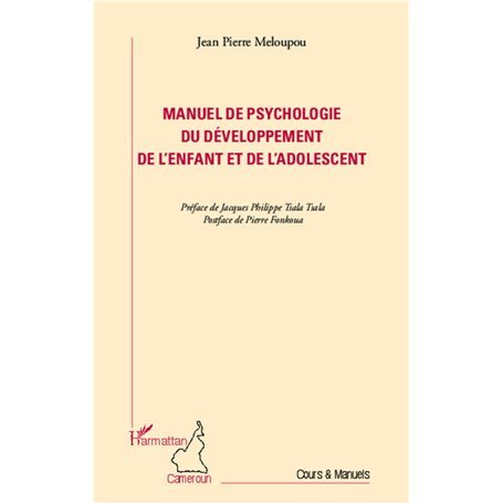 Manuel de psychologie du développement de l'enfant et de l'adolescent