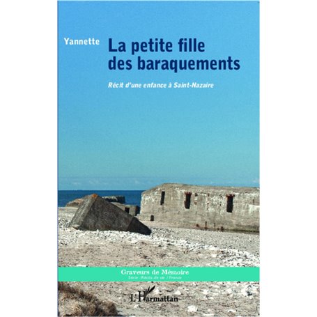 La petite fille des baraquements