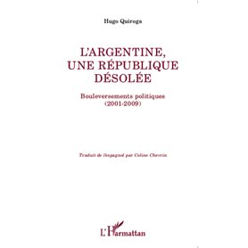 L'Argentine, une république désolée