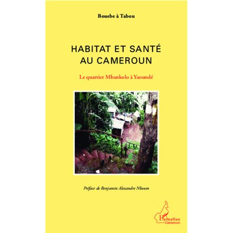 Habitat et santé au Cameroun