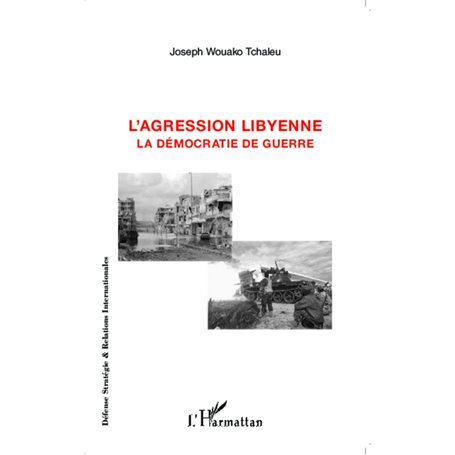 L'agression libyenne