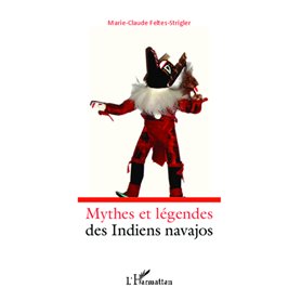 Mythes et légendes des indiens navajos