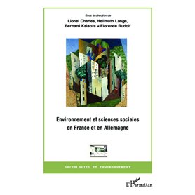 Environnement et sciences sociales en France et en Allemagne